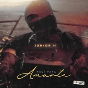 Junior H - Nací Para Amarte (English Translation) - Junior H