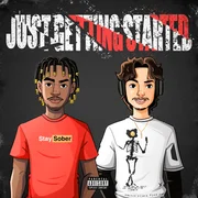 Just Getting Started ft. Filmer - D’aydrian Harding