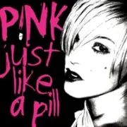 Just like a pill - Pink