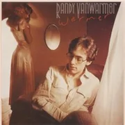 Just When I Needed You Most - Randy Vanwarmer