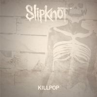 Killpop - Slipknot