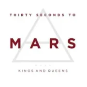 Kings and queens - 30 seconds to mars