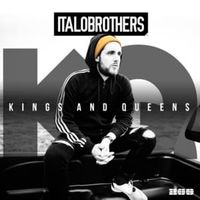 Kings & Queens - Italobrothers