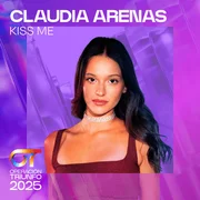 Kiss Me - Claudia Arenas