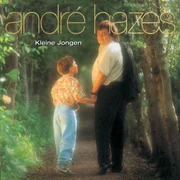 Kleine Jongen - André Hazes