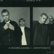 Kryptonite - 3 doors down