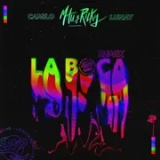 La Boca (Remix) - Mau y Ricky