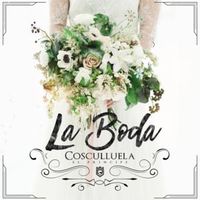 La Boda - Cosculluela