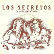 La Calle Del Olvido - Los Secretos