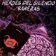 La Chispa Adecuada (Rarezas) - Héroes Del Silencio