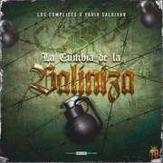 La Cumbia De La Baliniza - Los Cómplices