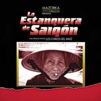 La Estanquera de Saigón - Los Chikos Del Maíz