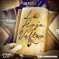 La Hoja Se Volteo - Don Miguelo