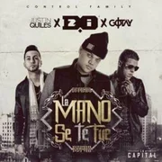 La Mano Se Te Fue (Remix) ft. Gotay “El Autentiko” & Justin Quiles - D.ozi