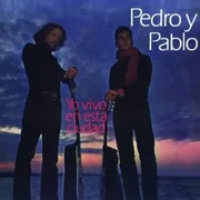 La Marcha De La Bronca - Pedro Y Pablo