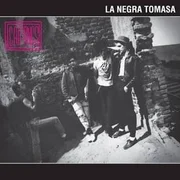 La Negra Tomasa (Versión Tropical) - Caifanes