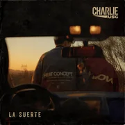 La Suerte - Charlie Usg