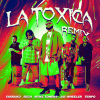 La Tóxica (Remix) ft. Jay Wheeler & Tempo - Farruko