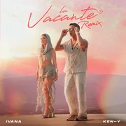 La Vacante (Remix) ft. Ken-Y & Ivana - Ken-y