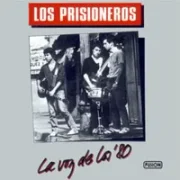 La voz de los '80 - Los prisioneros