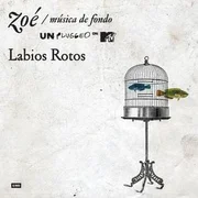 Labios Rotos - En Vivo Desde México / 2010 - Zoé