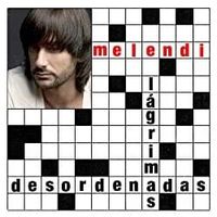 Lágrimas Desordenadas - Melendi