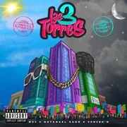 Las 3 Torres ft. Ovi, Junior H - Natanael Cano