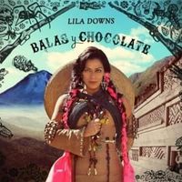 Las Casas de Madera - Lila Downs