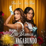Las Damas y El Vagabundo - María León
