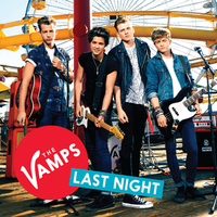 Last Night - The Vamps