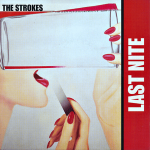 Last Nite - The Strokes