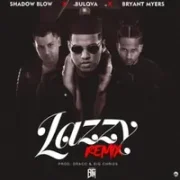 Lazzy (Remix) - Bulova