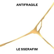 LE SSERAFIM - ANTIFRAGILE (Romanized) - Genius Romanizations