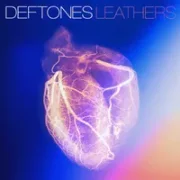 Leathers - Deftones