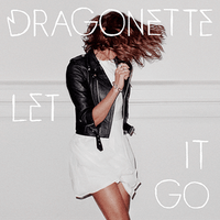 Let It Go - Dragonette