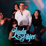Linda Mujer - Ian Cordova