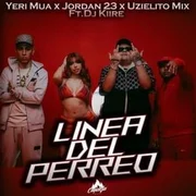 Linea del Perreo ft. Yeri Mua, El Jordan 23 - Uzielito Mix