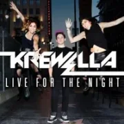 Live For The Night - Krewella