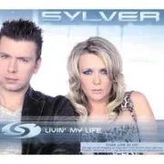 Livin' my life - Sylver