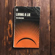 Living a Lie ft. Ella McRobb - The Amazons