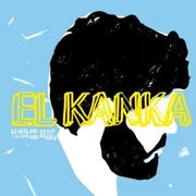 Lo Mal que Estoy (Y lo Poco que me Quejo) - El Kanka