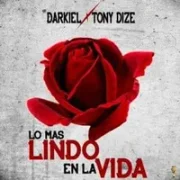 Lo Mas Lindo En La Vida - Darkiel