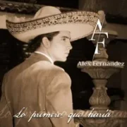 Lo primero que haría - Alex Fernández