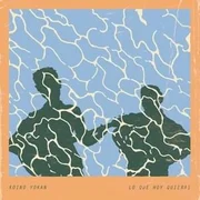 Lo Que Hoy Quieras - Koino Yokan