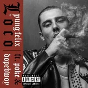 Loco ft. Poke (NLD) & Dopebwoy - Yung Felix