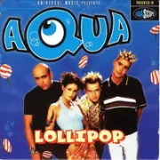 Lollipop (candyman) - Aqua