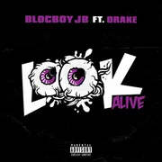 Look Alive ft. Drake - Blocboy Jb