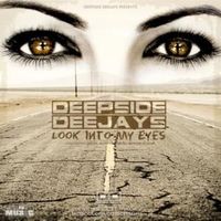 Look Into My Eyes - Deepside Deejays