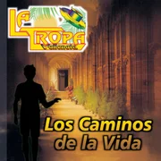 Los Caminos de la Vida - La Tropa Vallenata