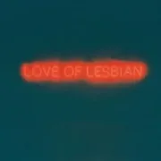 Los días no vividos - Love Of Lesbian